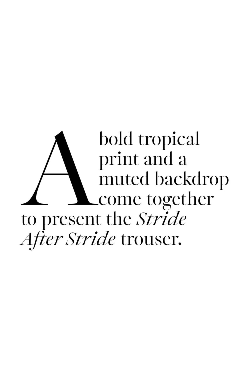 Stride After Stride Trouser - Palm Beach